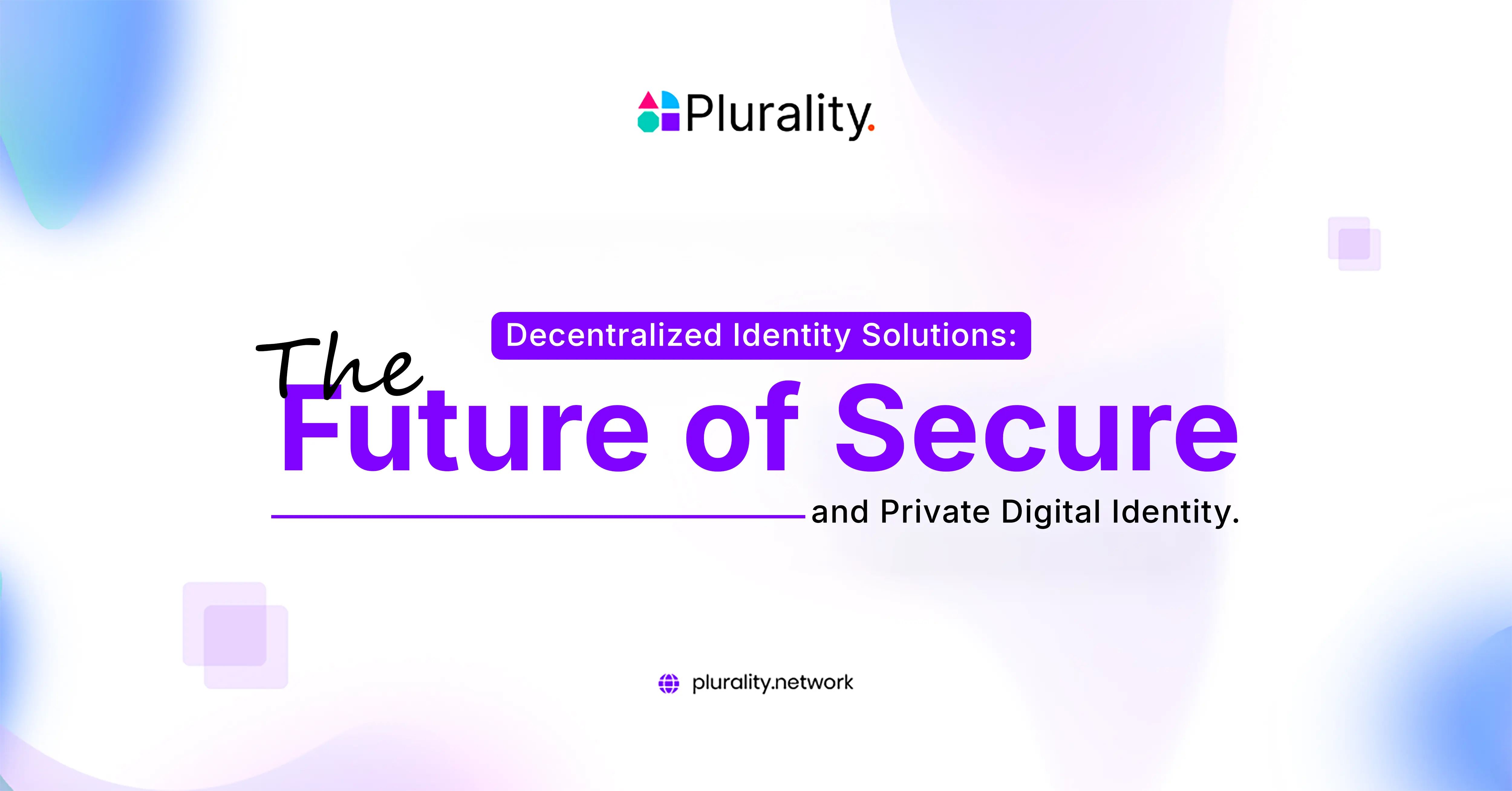 Logo and text for Plurality Network, emphasizing decentralized identity solutions for secure and private digital identity management.