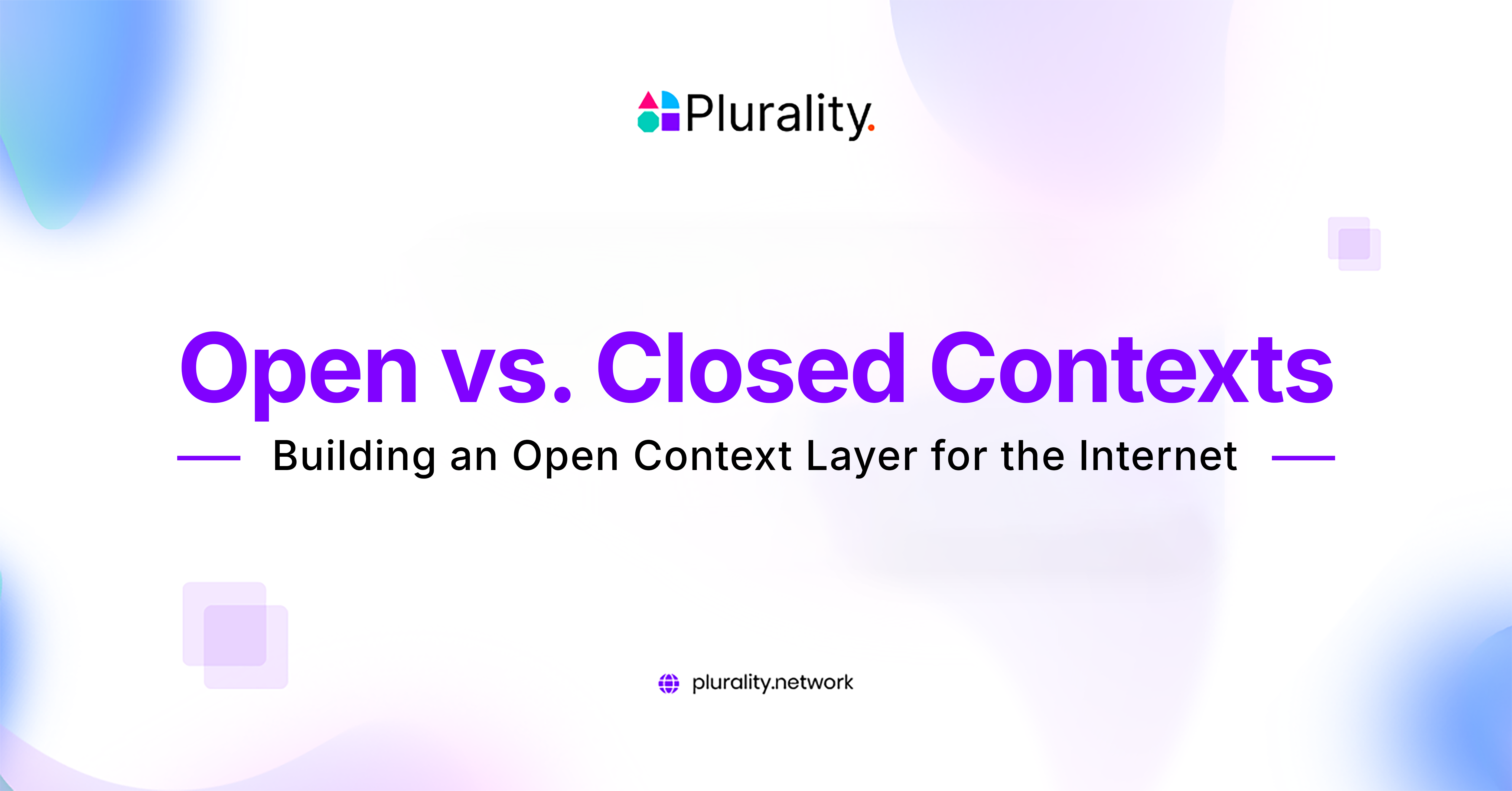 Open vs. Closed Contexts: Building an Open Context Layer for the Internet