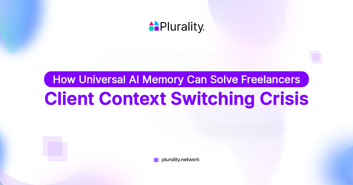 How universal AI memory helps freelancers reduce context switching between clients