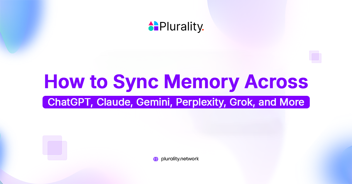 How to Sync Memory Across ChatGPT, Claude, Gemini, Perplexity, Grok, and More